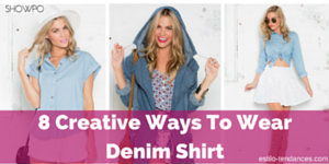 8-creative-ways-to-wear-denim-shirt
